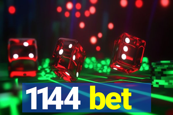 1144 bet